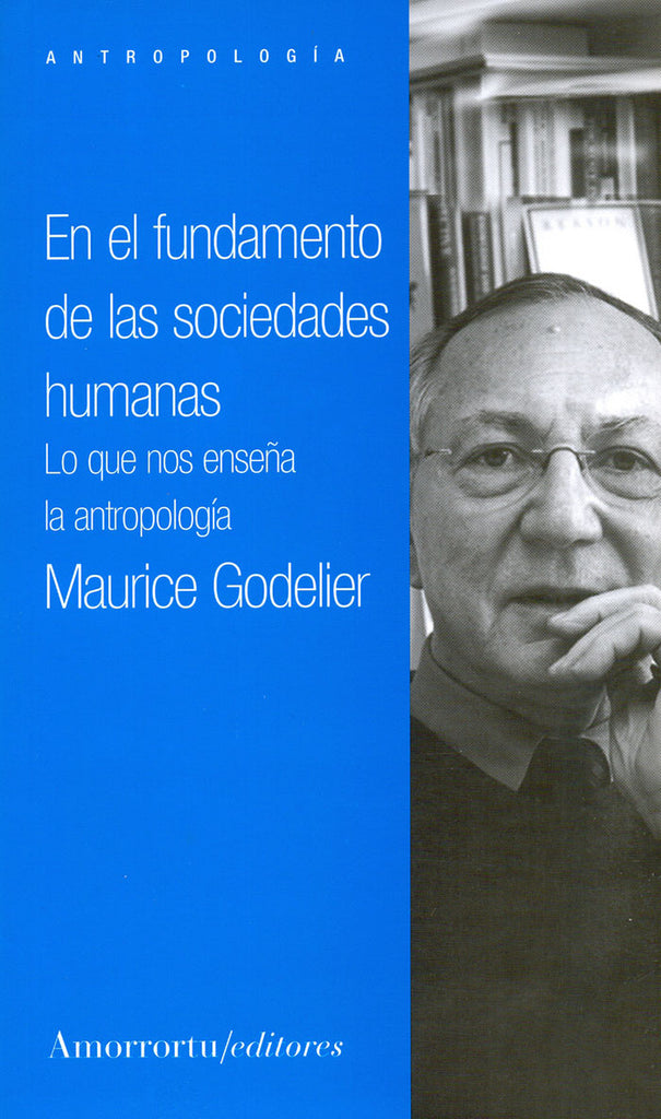 En el fundamento de las sociedades humanas