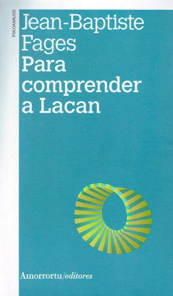Para comprender a Lacan
