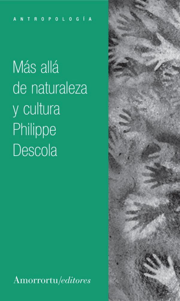 Más allá de naturaleza y cultura