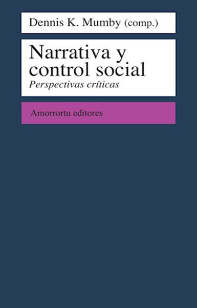 Narrativa y control social. Perspectivas críticas