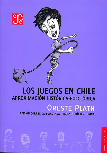 Los juegos en Chile. Aproximación Histórica-Folclórica