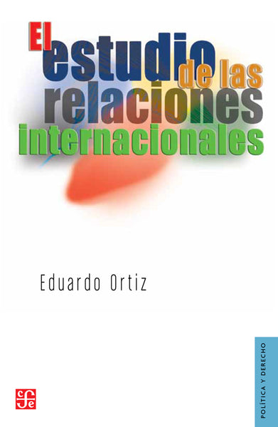 El estudio de las relaciones internacionales