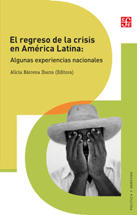 El regreso de la crisis en América Latina: Algunas experiencias nacionales