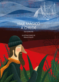 Viaje mágico a Chiloé