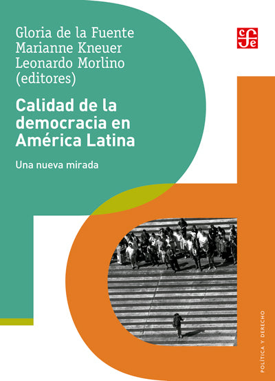 Calidad de la democracia en América Latina. Una nueva mirada
