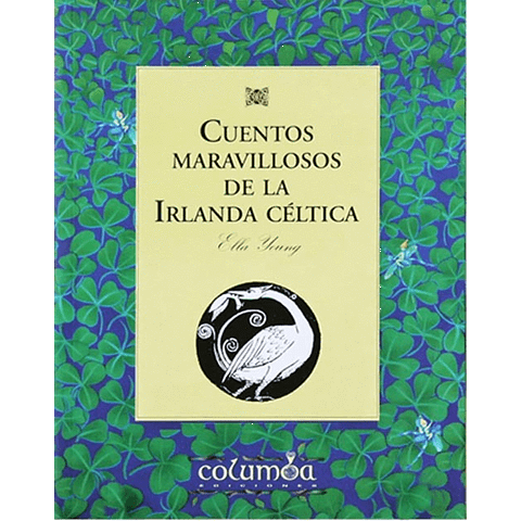 Cuentos maravillosos de la Irlanda céltica