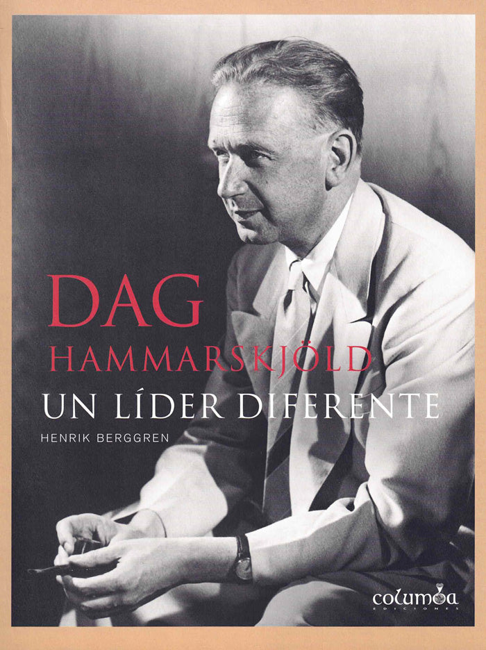 Dag Hammarskjöld. Un líder diferente