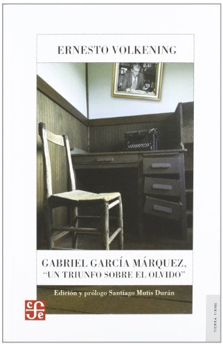 Gabriel García Marquez, "un triunfo sobre el olvido"