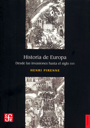 Historia de Europa: Desde las invasiones hasta el siglo XVI