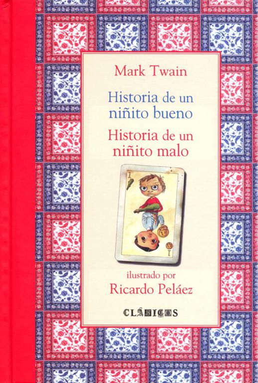 Historia de un niñito bueno. Historia de un niñito malo