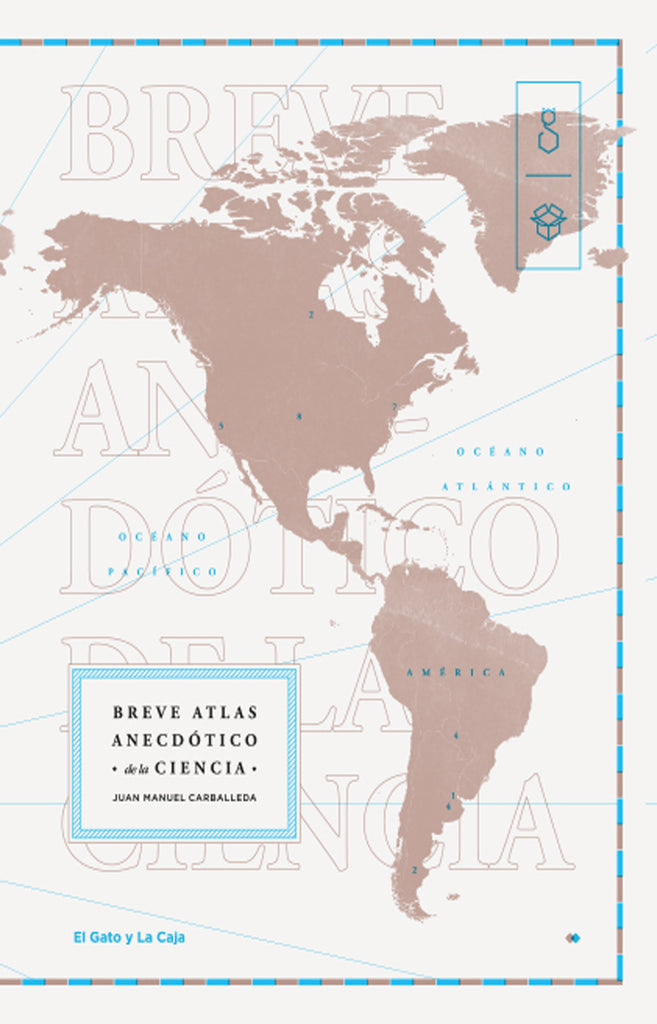 Breve atlas anecdótico de la ciencia