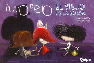 Puro Pelo. El viejo de la bolsa