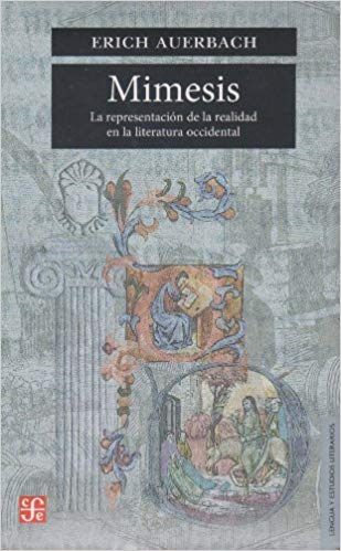 Mimesis. La representación de la realidad en la literatura occidental