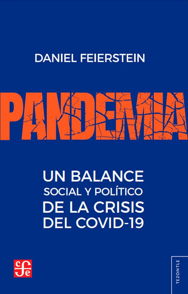 Pandemia. Un balance social y político de la crisis del covid-19