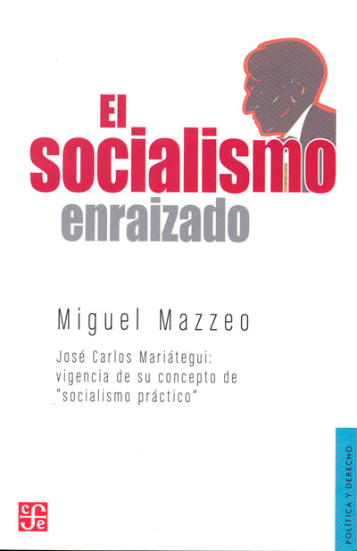 El socialismo enraizado