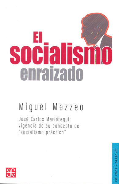 El socialismo enraizado
