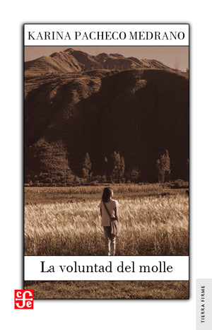 La voluntad del molle