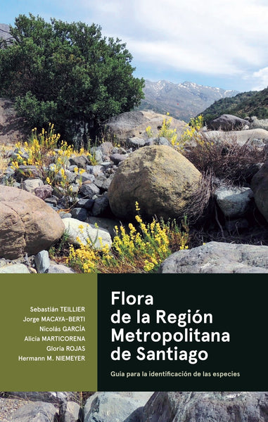 Flora de la Región Metropolitana de Santiago. Guía para la identificación de las especies.